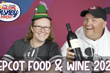 Previewing the 2021 International Food and Wine Festival at Epcot!