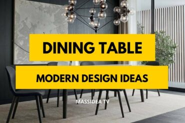 75+ Beautiful Modern Dining Table Design Ideas for Family