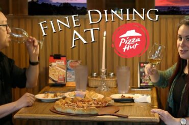 Fine Dining at Pizza Hut