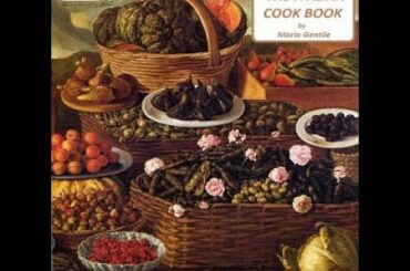The Italian Cook Book by Maria Gentile - FULL Audiobook | Free Audiobooks