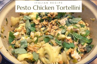 Pesto Chicken Tortellini - Italian Recipe