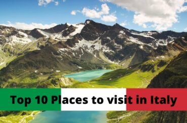 Top 10 places to visit in Italy | GetLostForever.com