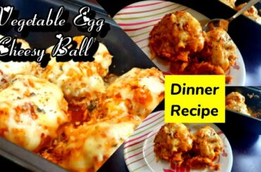 Baked vegetable Egg Ball Recipes  || Dinner Recipe | Italian Recipes | Vegetable Egg Cheesy Ball