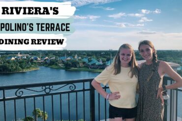 TOPOLINO'S TERRACE AT DISNEY'S RIVIERA RESORT DINING REVIEW// Riviera Resort Disney World