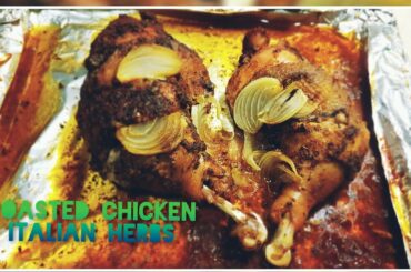 Roasted Chicken Italian Herbs || Roasted chicken recipe