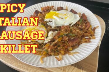 SPICY ITALIAN SAUSAGE BREAKFAST SKILLET | BLACKSTONE GRIDDLE RECIPES