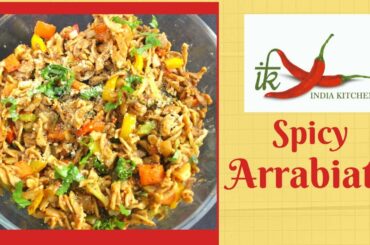 Spicy Arrabiata Pasta | Quick Easy Dishes | Italian Cuisine | Homemade Healthy Pasta | Vegetarian