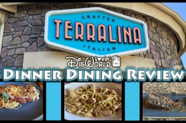 Terralina Crafted Italian Dining Review | Disney Springs | Disney World