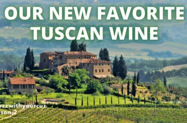 Tuscan Wine | Rosso di Montalcino Review & Tasting | Buzz with Your Cuz Series