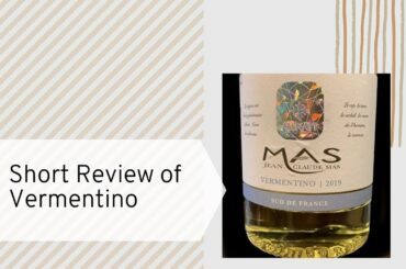 Short Review and Tasting of Vermentino Wine