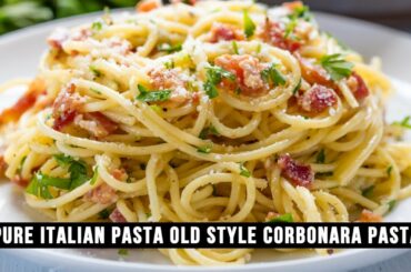 Pure Italian Pasta Old Style Corbonara Pasta Reciepe || Real Spaghetti Carbonara By Anabel Laruan