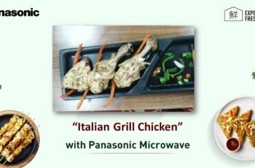 Italian Grilled Chicken Recipe in Panasonic Microwave