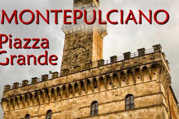 Montepulciano (Siena) | Tuscany | The Beauty of Piazza Grande | Italy Tourist View