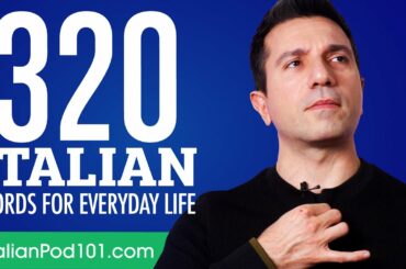 320 Italian Words for Everyday Life - Basic Vocabulary #16