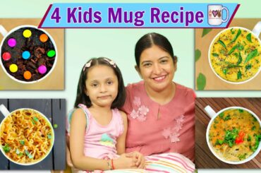 4 Kids MUG FOOD Recipes | CookWithNisha
