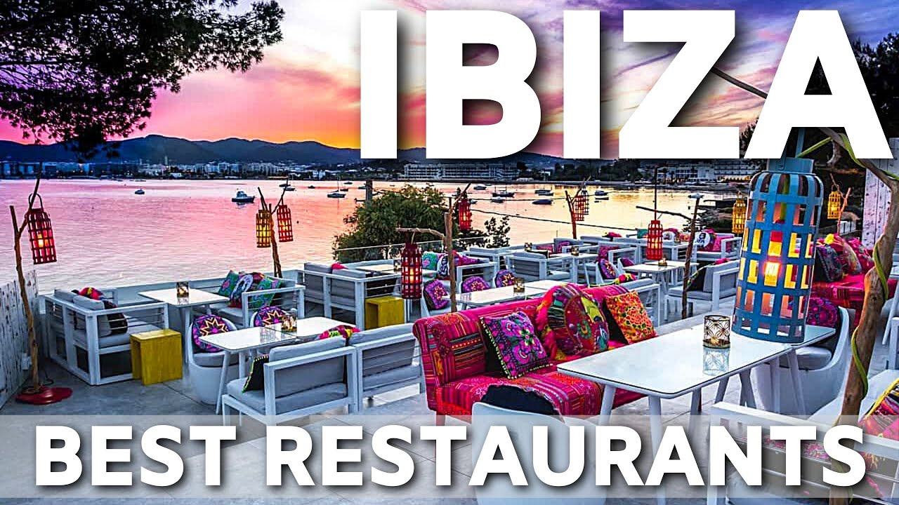 BEST RESTAURANTS IBIZA BEST RESTAURANTS IBIZA