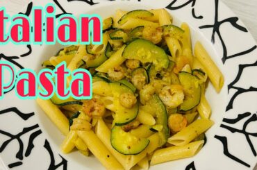 Pasta Zucchine and Shrimp || Italian Easy Pasta Recipe for 2 person’s ||