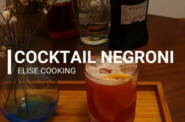 HOW TO MAKE ITALY COCKTAIL NEGRONI - Elise Cooking
