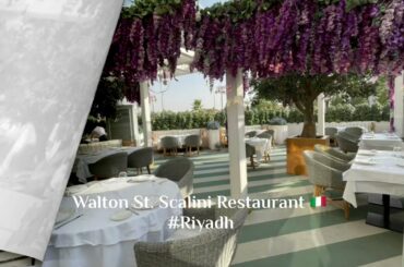 Walton St.  Scalini - Fine Italian Restaurant in Riyadh