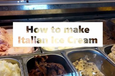 How to make Italian Ice Cream
