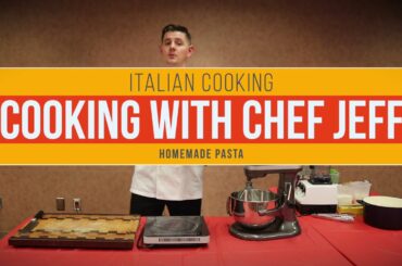 Cooking with Chef Jeff - Homemade Italian Cooking
