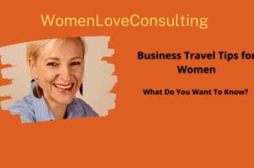 Business Travel Tips for Women in Consulting
