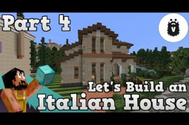 Let's Build an Italian House - Amazing Dining Room :: Part 4 :: Minecraft