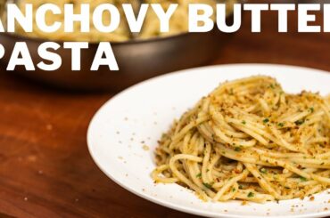 How to make anchovy butter pasta recipe like an Italian