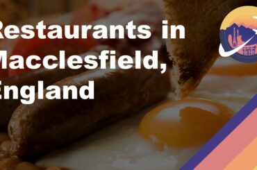 Restaurants in Macclesfield, England
