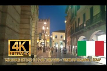 TREVISO, ITALY - NIGHT WALKING TOUR  2021 (VENETO)