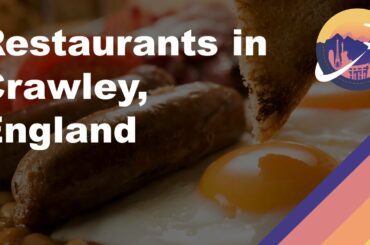 Restaurants in Crawley, England