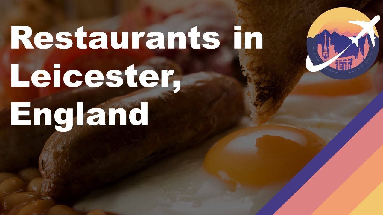 Restaurants in Leicester, England Restaurants in Leicester, England