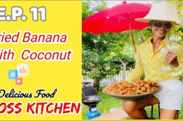 Moss kitchen Thai And Italian Cooking fried banana with coconut