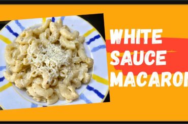 White Sauce Macaroni| Mac & Cheese| Italian Cuisine| Kitchen With Izma|