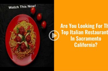 Italian Restaurants In Sacramento