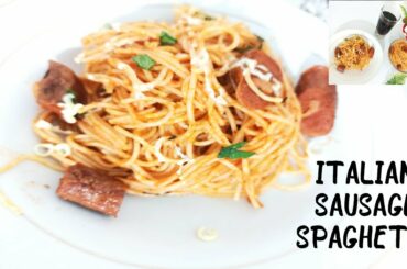 How to make ITALIAN SAUSAGE SPAGHETTI RECIPE | Easy sausage Spaghetti Recipe #italianspaghettirecipe