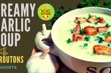 CREAMY GARLIC SOUP | Italian Style | #Shorts