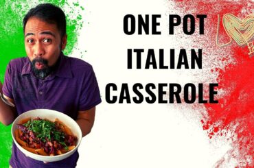 ONE POT ITALIAN CASSEROLE, Easy to make, little to wash, FULL ON TASTE
