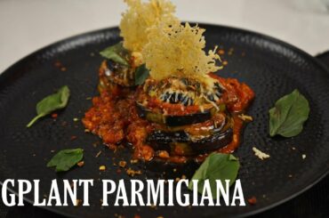 EGGPLANT PARMIGIANA   BY CHEF SWAPNIL