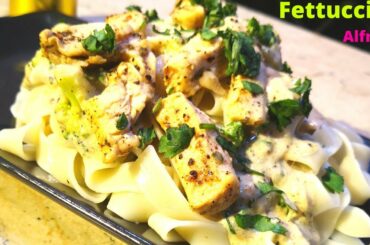 Special Recipe For Chicken Alfredo Fettuccine | Italian Recipes | Cheesy Chicken Alfredo Fettuccine