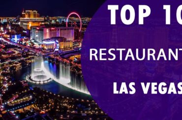 Top 10 Best Restaurants to Visit in Las Vegas | USA - English