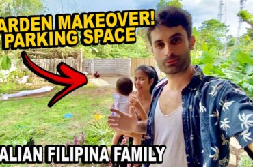 GARDEN MAKEOVER! PARKING SPACE! ITALIAN FILIPINA FAMILY LIVING IN THE PHILIPPINES