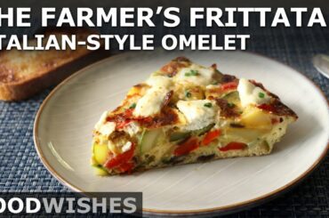 The Farmer’s Frittata - Italian-Style Omelet - Food Wishes