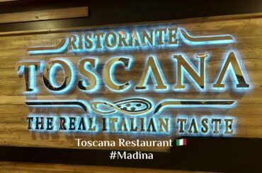 Toscana Italian Restaurant - Madinah