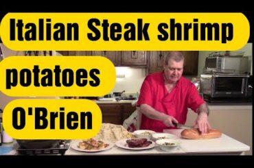 Italian Steak Shrimp Potato's O'Brien | Bistecca Alla Fiorentina Recipe 331 HUGE delicious Grilled