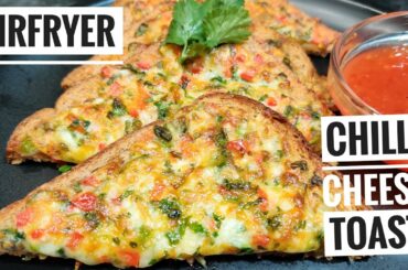 Chilli Cheese Toast in #Airfryer |ASMR Cooking | Crunchy & Delicious #Ektaskitchen