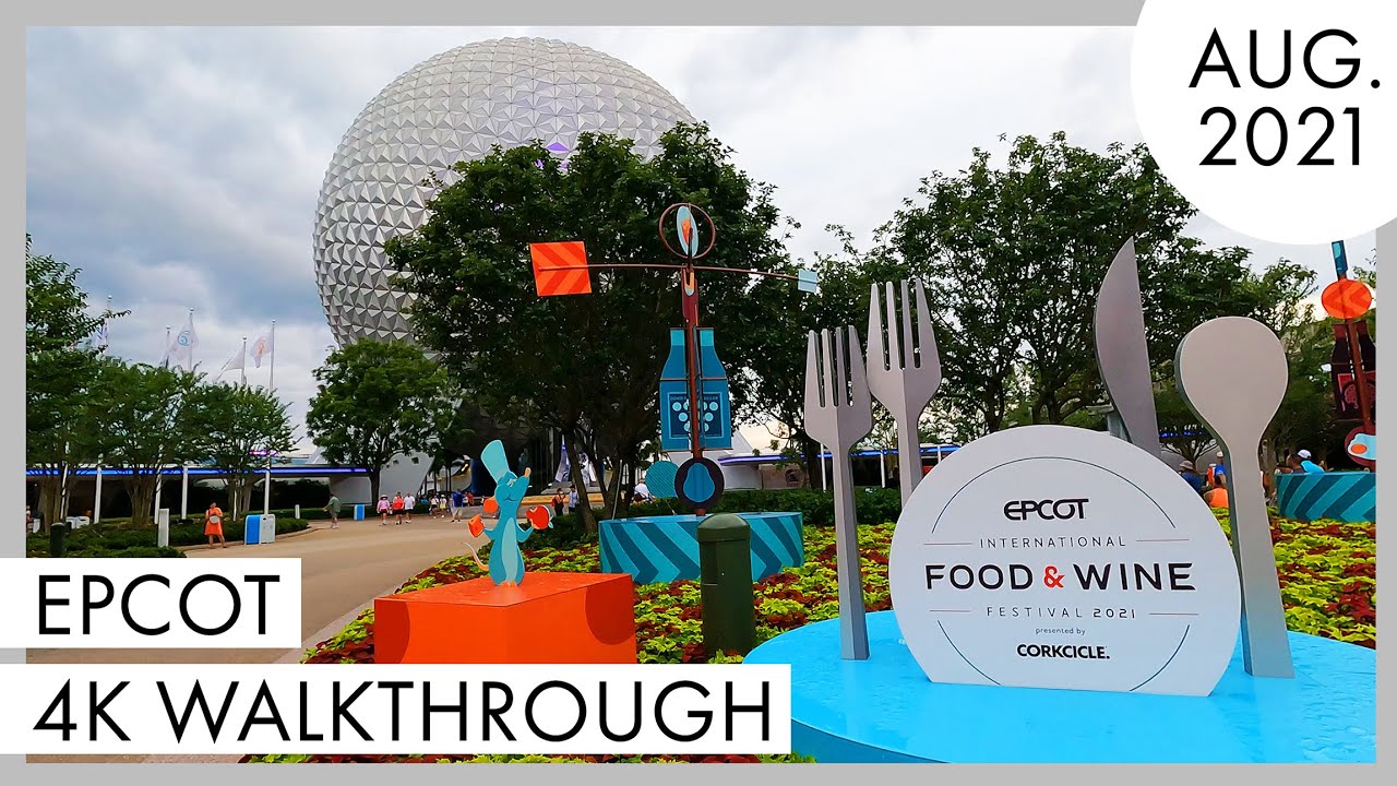 Exploring EPCOT's Food & Wine Festival In 4K | August 2021 | Walt Disney World – Orlando, FL Exploring EPCOT's Food & Wine Festival In 4K | August 2021 | Walt Disney World - Orlando, FL