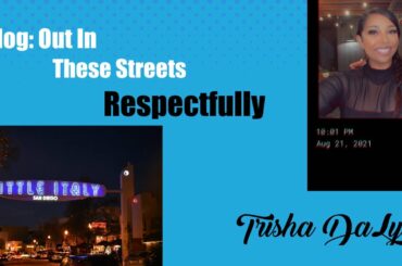 Vlog: Girls Night| San Diego| Little Italy