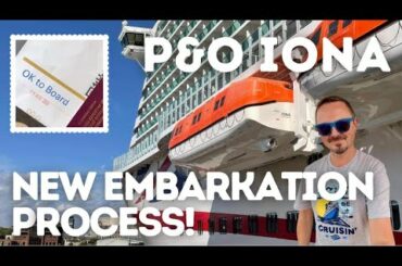 P&O Iona Cruise NEW Embarkation Process!