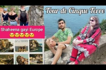 Tour De Cinque Terre | 5 Most Beautiful Towns to Visit in Cinque Terre | Shaheena Gayi Europe